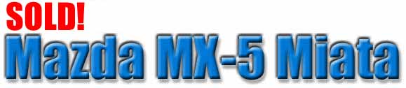 For Sale - 1992 Mazda MX-5 Miata